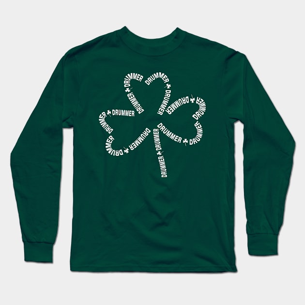 Drummer White Text Shamrock Long Sleeve T-Shirt by Barthol Graphics